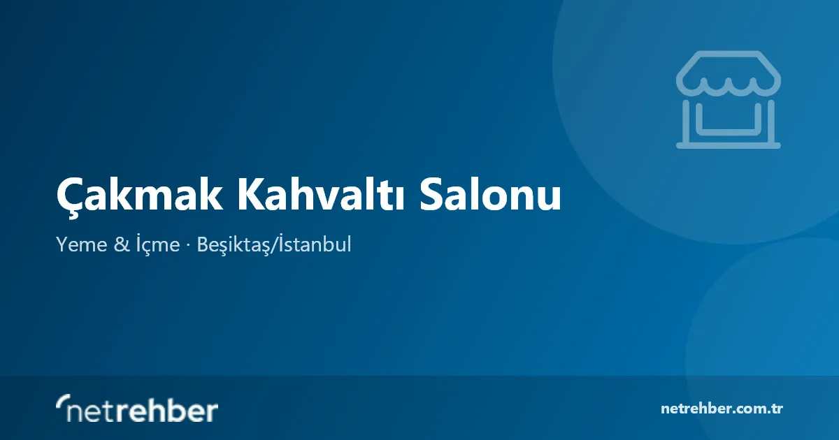 Çakmak Kahvaltı Salonu kapak görseli
