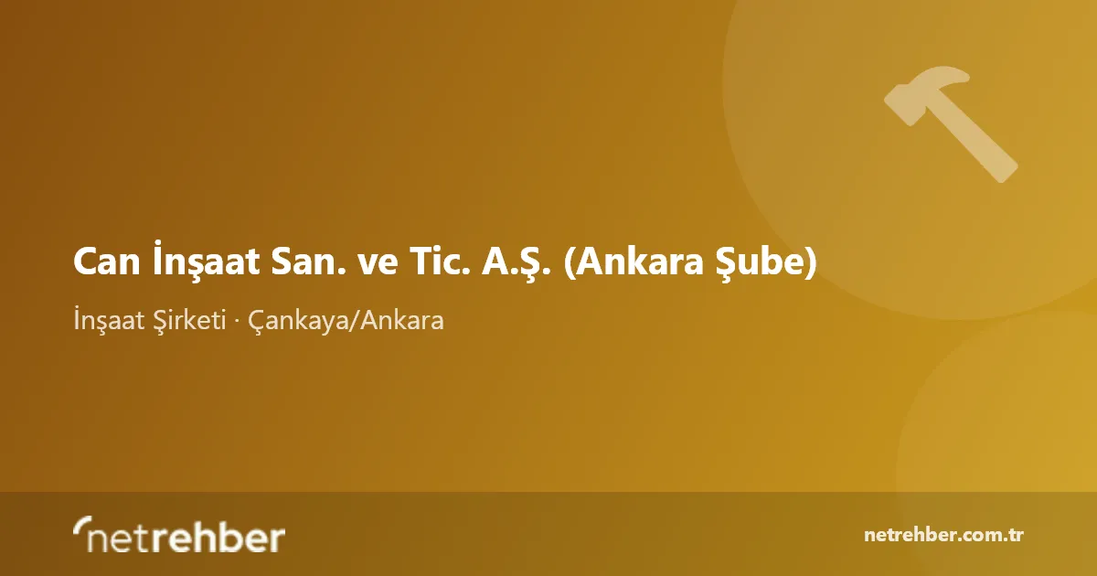 Can İnşaat San. ve Tic. A.Ş. (Ankara Şube) kapak görseli