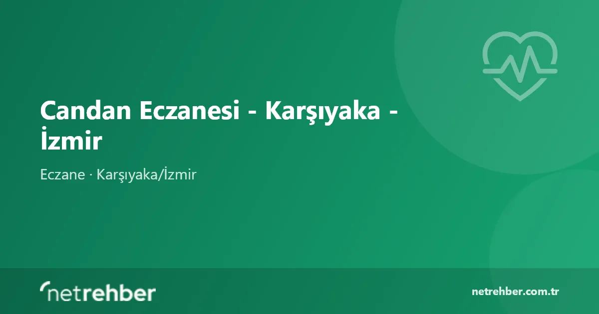Candan Eczanesi - Karşıyaka - İzmir kapak görseli