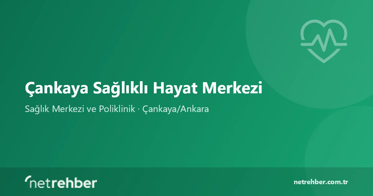 Çankaya Sağlıklı Hayat Merkezi kapak görseli