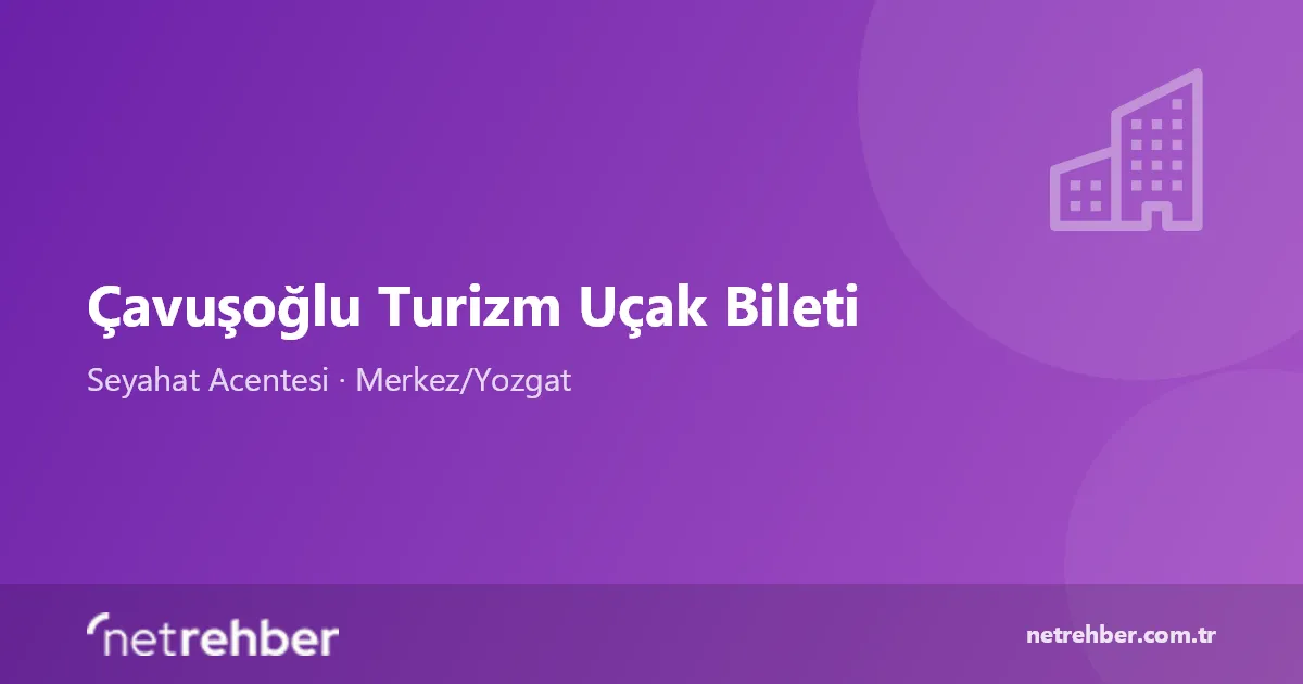 Çavuşoğlu Turizm Uçak Bileti kapak görseli