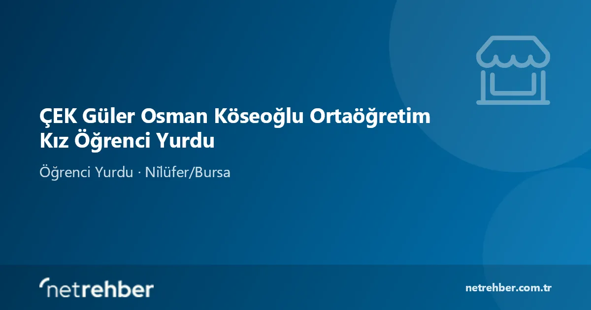 ÇEK Güler Osman Köseoğlu Ortaöğretim Kız Öğrenci Yurdu kapak görseli