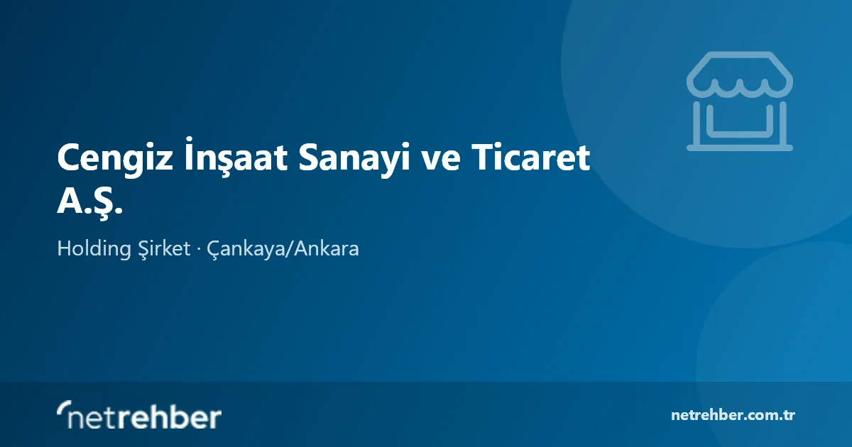 Cengiz İnşaat Sanayi ve Ticaret A.Ş. kapak görseli