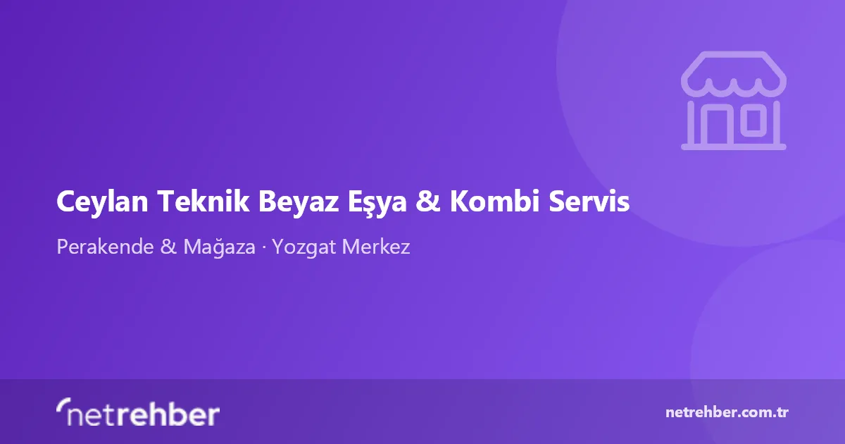 Ceylan Teknik Beyaz Eşya & Kombi Servis kapak görseli