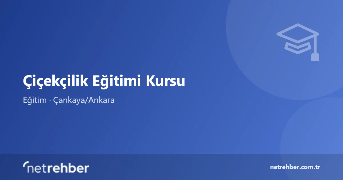Çiçekçilik Eğitimi Kursu kapak görseli