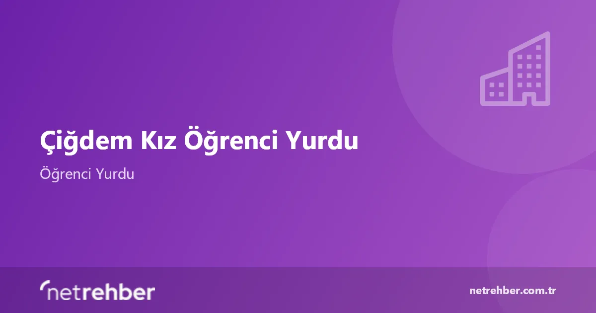 Çiğdem Kız Öğrenci Yurdu kapak görseli