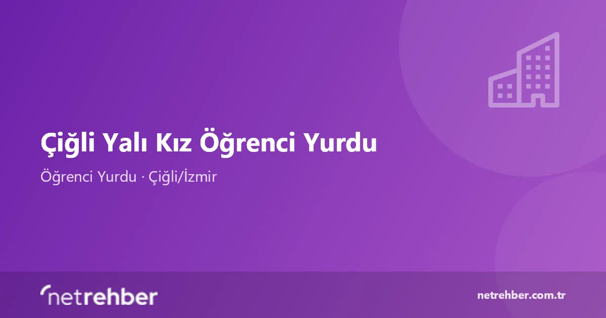 Çiğli Yalı Kız Öğrenci Yurdu kapak görseli
