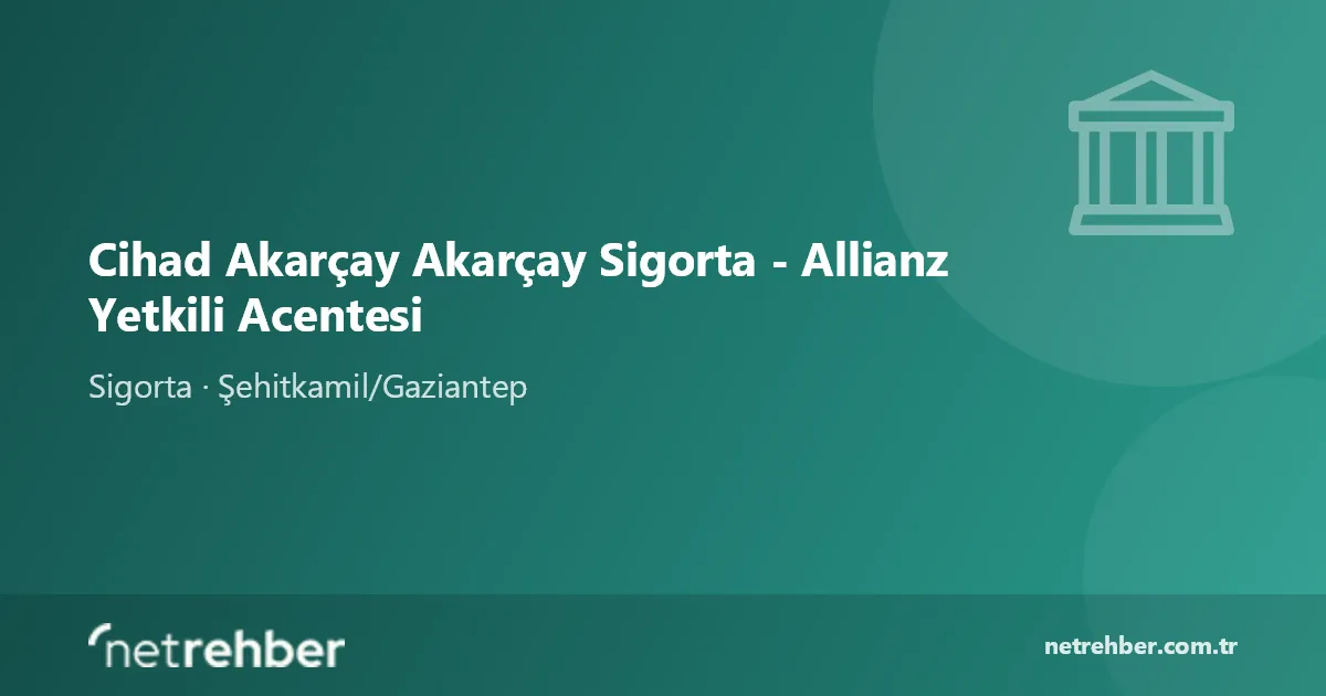 Cihad Akarçay Akarçay Sigorta - Allianz Yetkili Acentesi kapak görseli