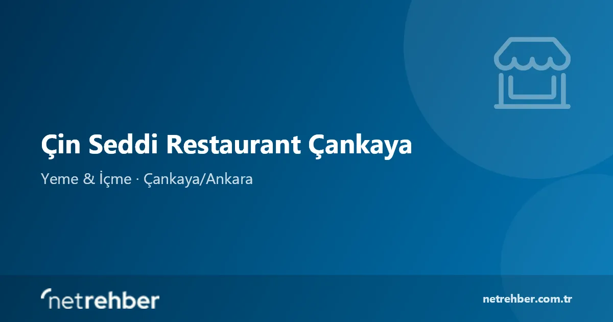 Çin Seddi Restaurant Çankaya kapak görseli