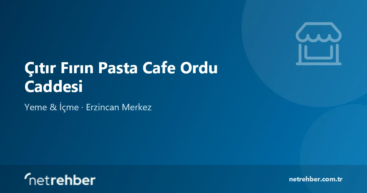 Çıtır Fırın Pasta Cafe Ordu Caddesi kapak görseli