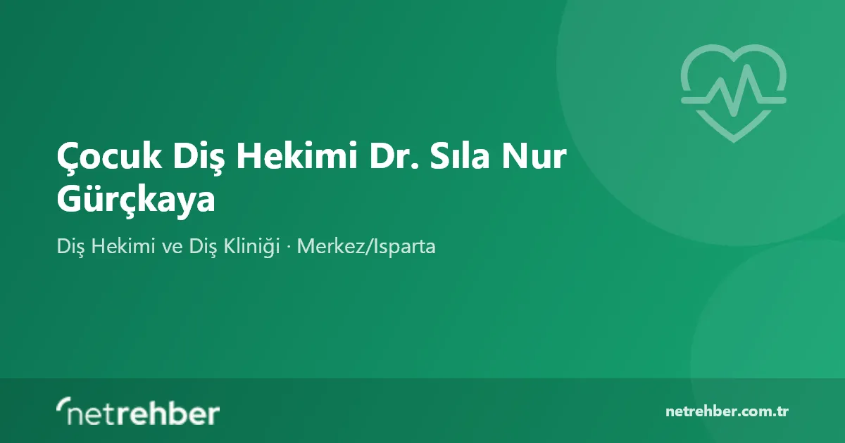 Çocuk Diş Hekimi Dr. Sıla Nur Gürçkaya kapak görseli