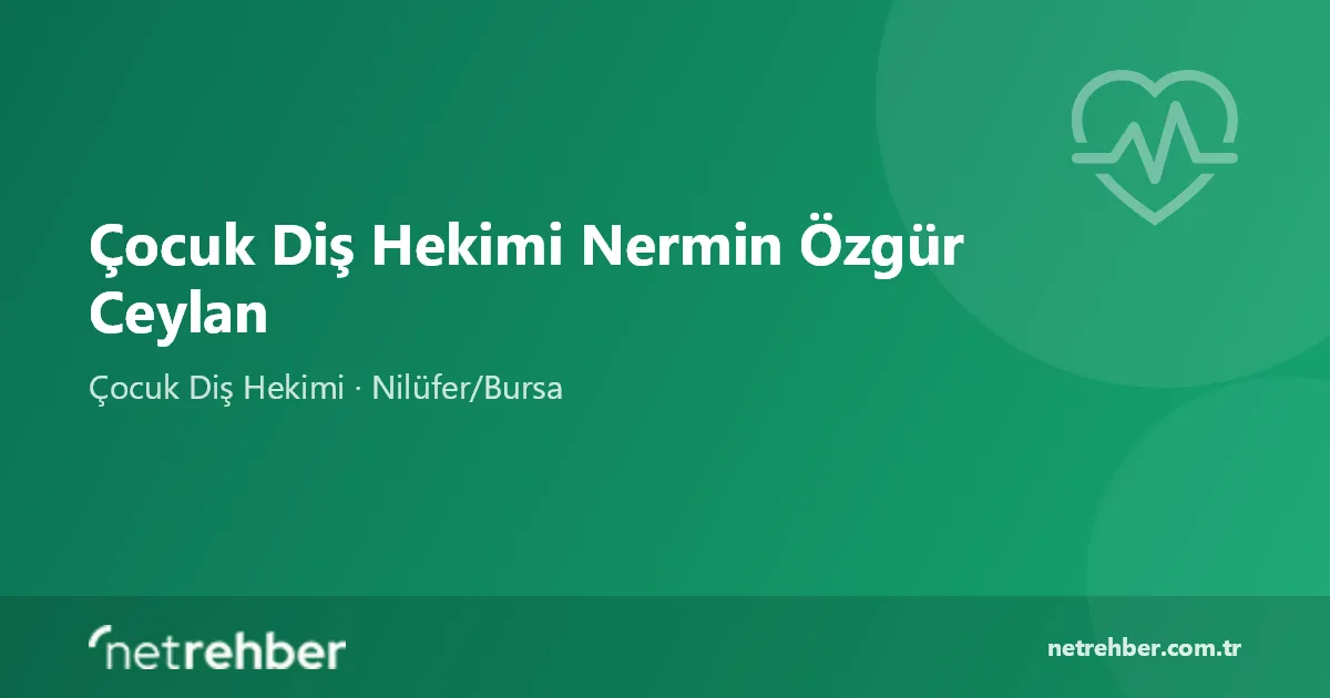 Çocuk Diş Hekimi Nermin Özgür Ceylan kapak görseli