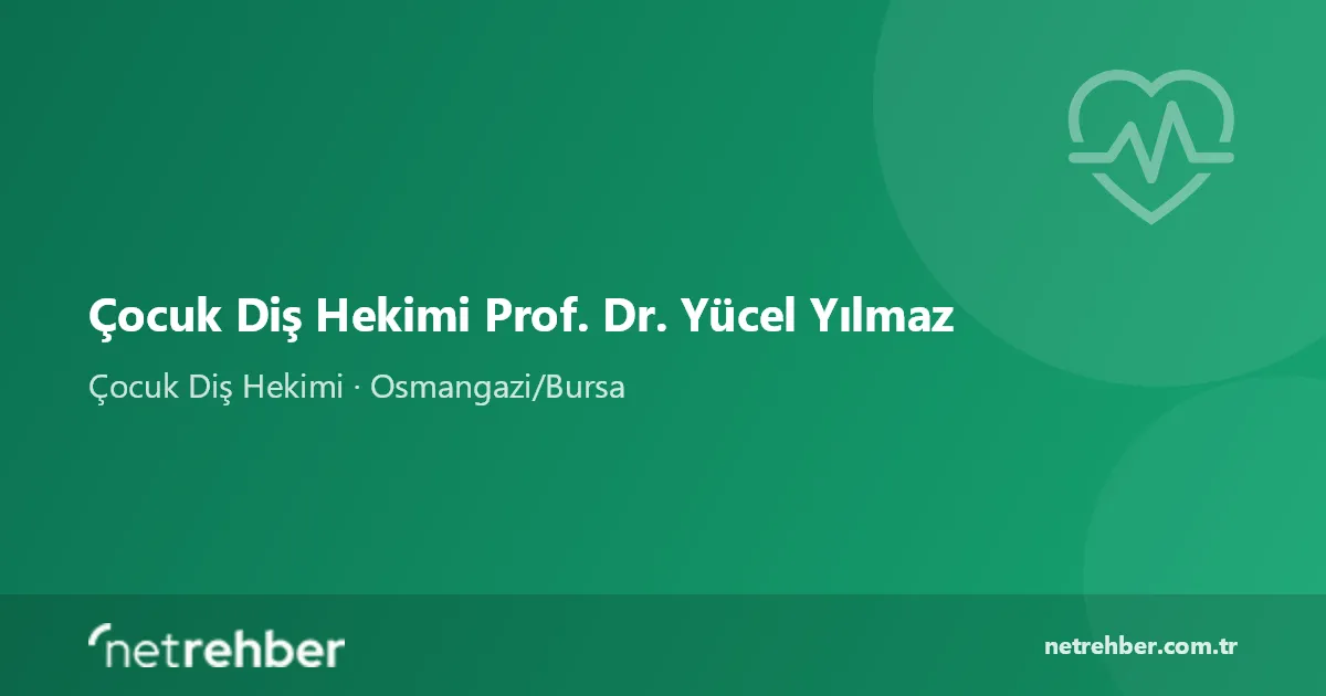 Çocuk Diş Hekimi Prof. Dr. Yücel Yılmaz kapak görseli