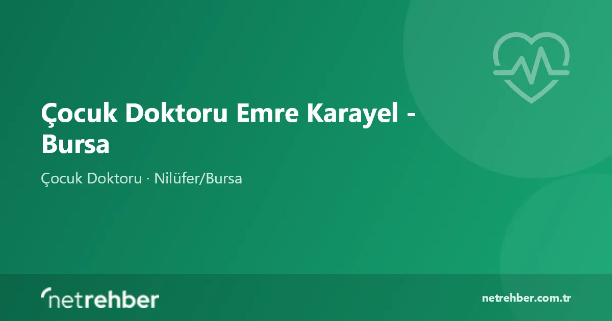Çocuk Doktoru Emre Karayel - Bursa kapak görseli