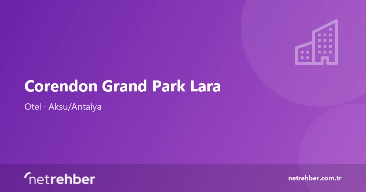 Corendon Grand Park Lara kapak görseli