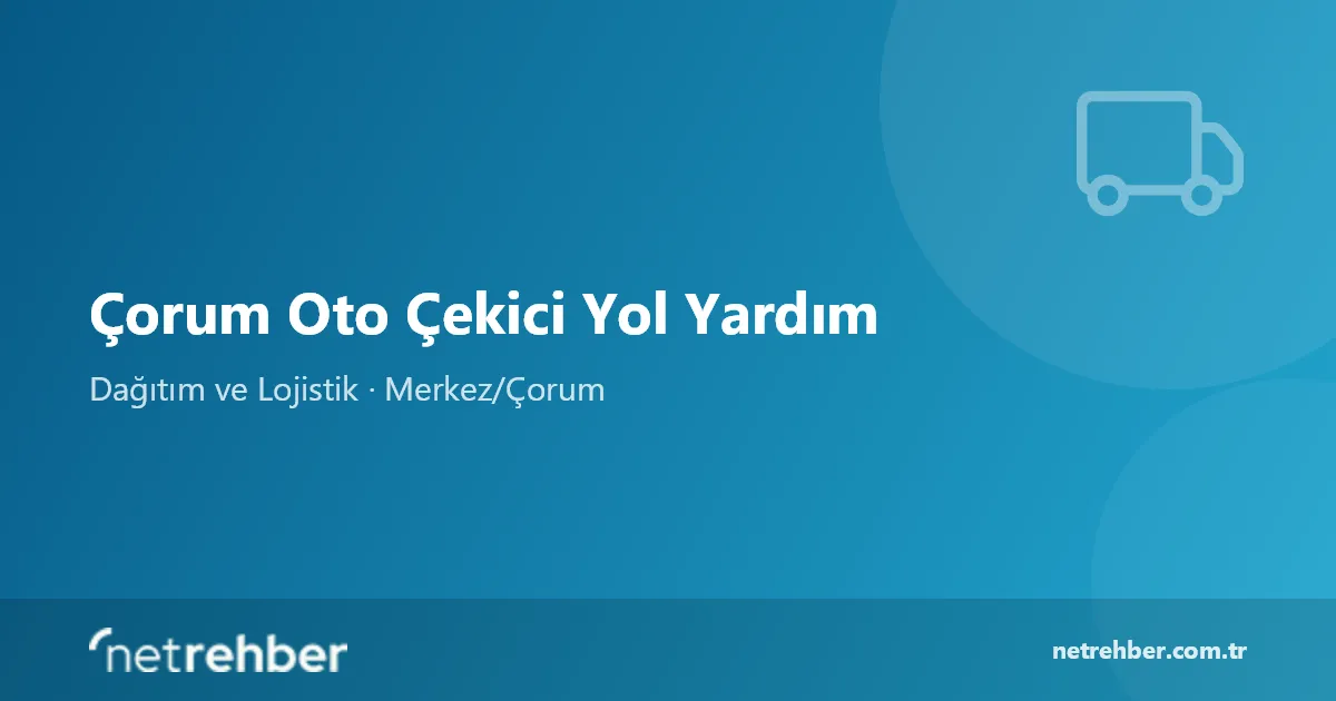 Çorum Oto Çekici Yol Yardım kapak görseli