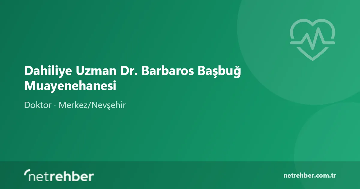 Dahiliye Uzman Dr. Barbaros Başbuğ Muayenehanesi kapak görseli