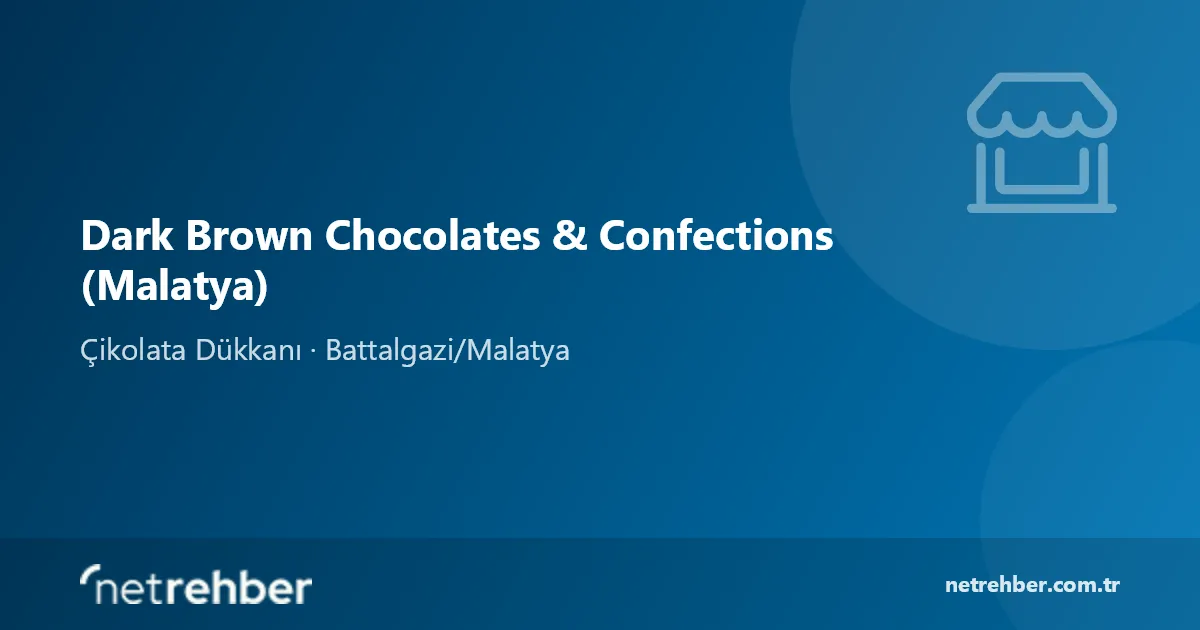 Dark Brown Chocolates & Confections (Malatya) kapak görseli