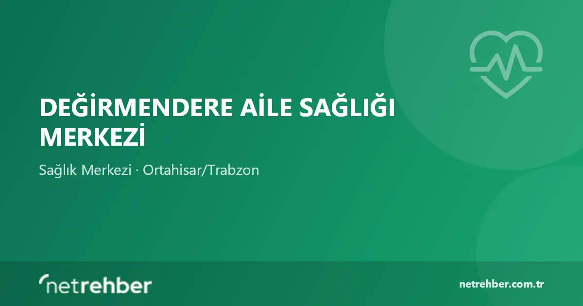 Değirmendere Aile Sağlığı Merkezi kapak görseli