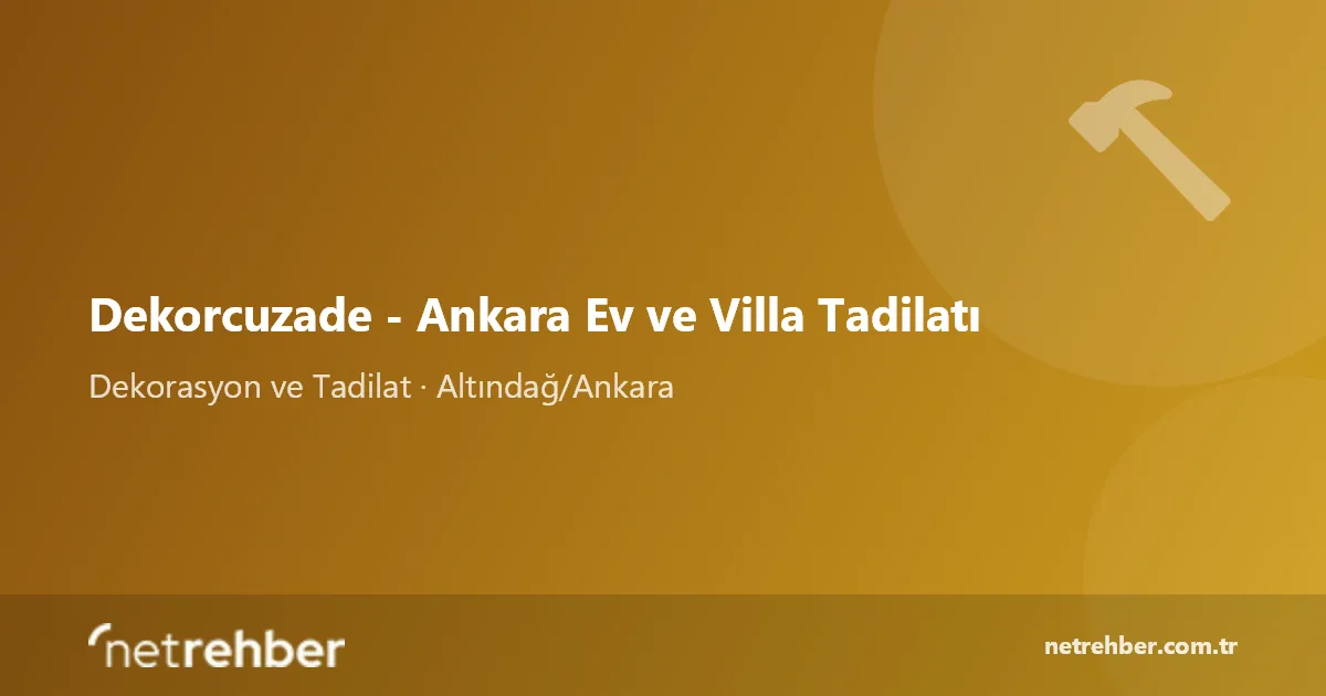 Dekorcuzade - Ankara Ev ve Villa Tadilatı kapak görseli
