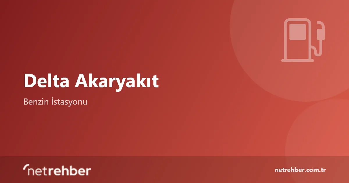 Delta Akaryakıt kapak görseli