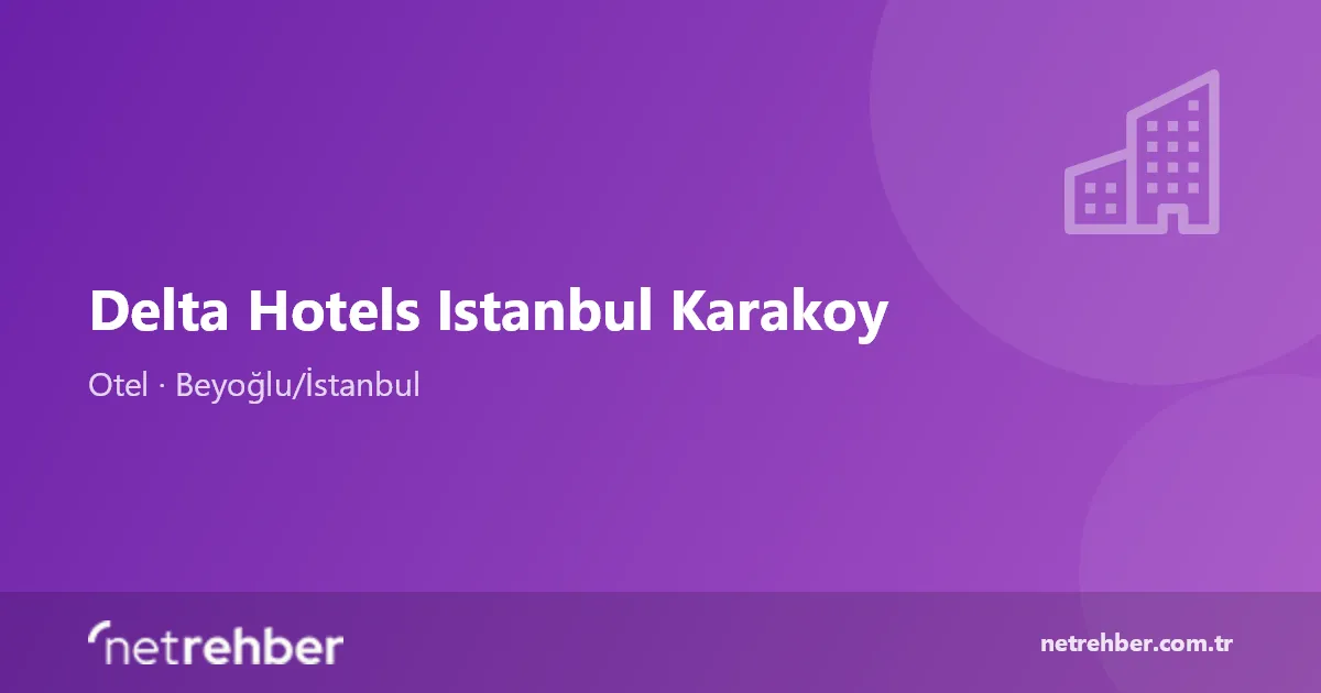Delta Hotels Istanbul Karakoy kapak görseli