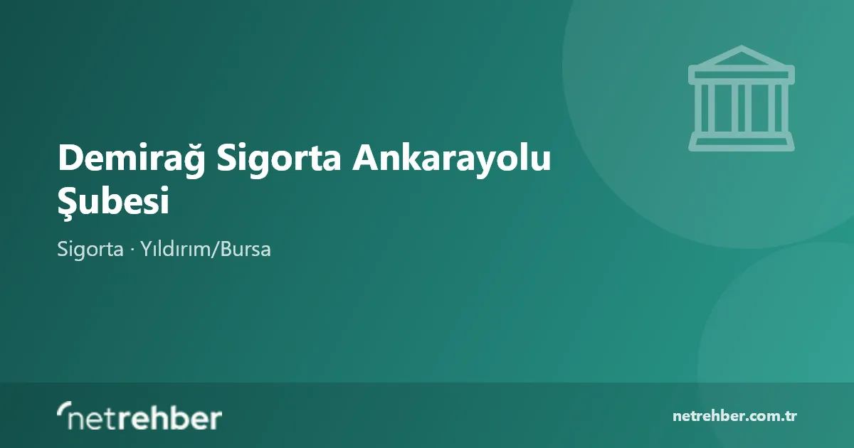 Demirağ Sigorta Ankarayolu Şubesi kapak görseli