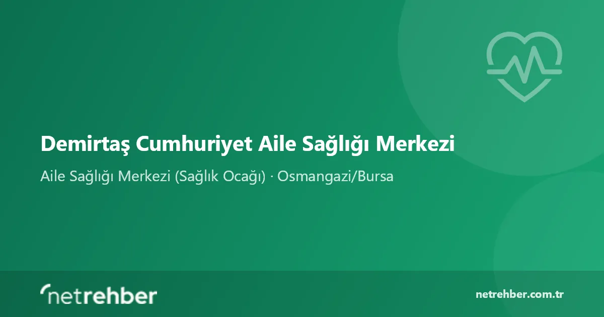 Demirtaş Cumhuriyet Aile Sağlığı Merkezi kapak görseli