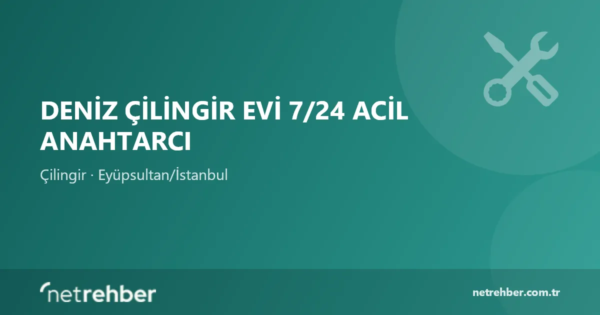 Deniz Çilingir Evi 7/24 Acil Anahtarcı kapak görseli