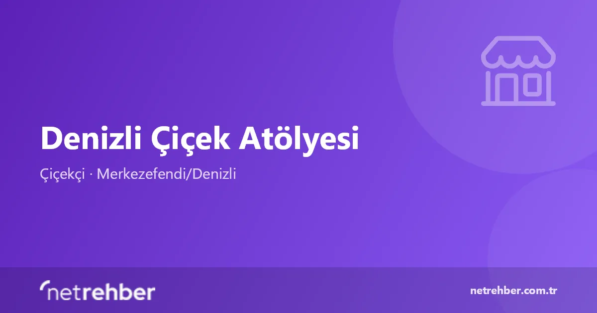 Denizli Çiçek Atölyesi kapak görseli