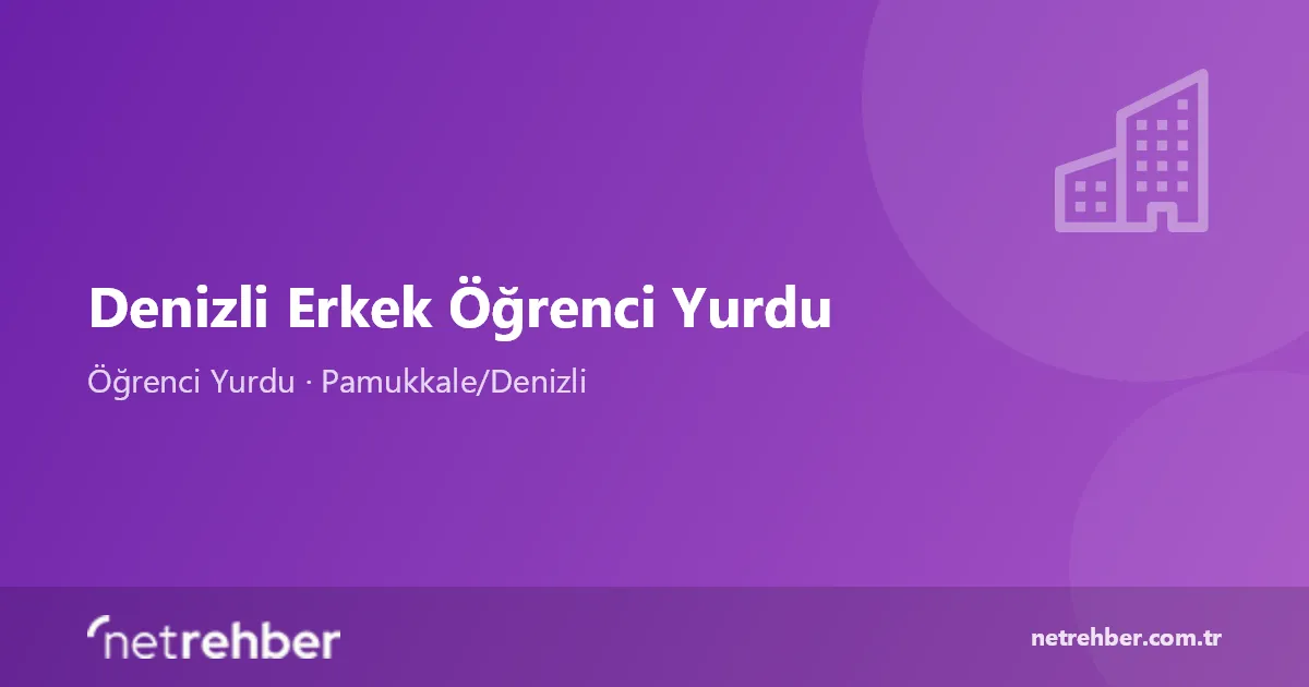 Denizli Erkek Öğrenci Yurdu kapak görseli