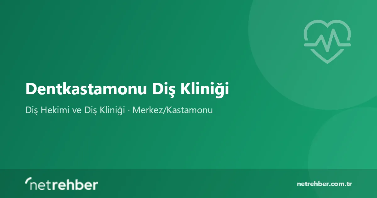 Dentkastamonu Diş Kliniği kapak görseli