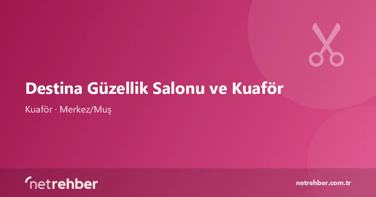 Destina Güzellik Salonu ve Kuaför kapak görseli