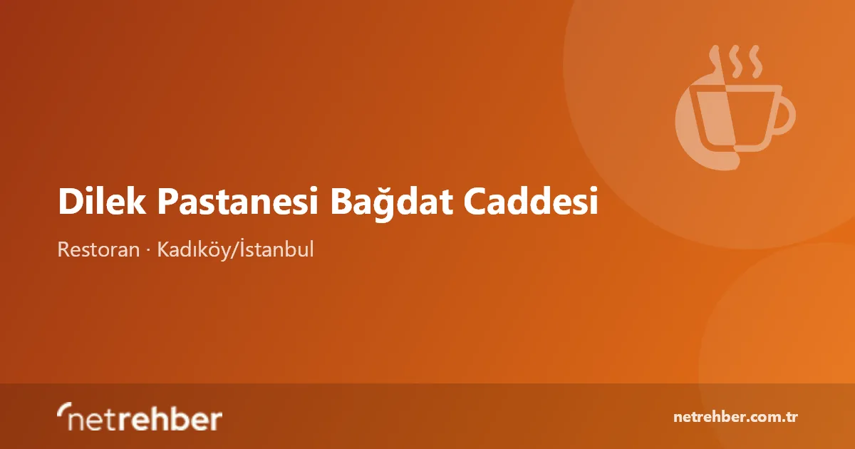 Dilek Pastanesi Bağdat Caddesi kapak görseli
