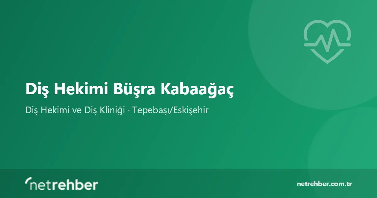 Diş Hekimi Büşra Kabaağaç kapak görseli