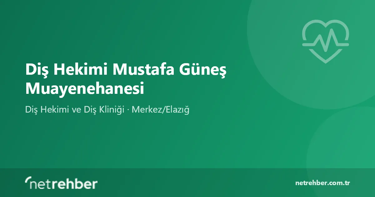 Diş Hekimi Mustafa Güneş Muayenehanesi kapak görseli