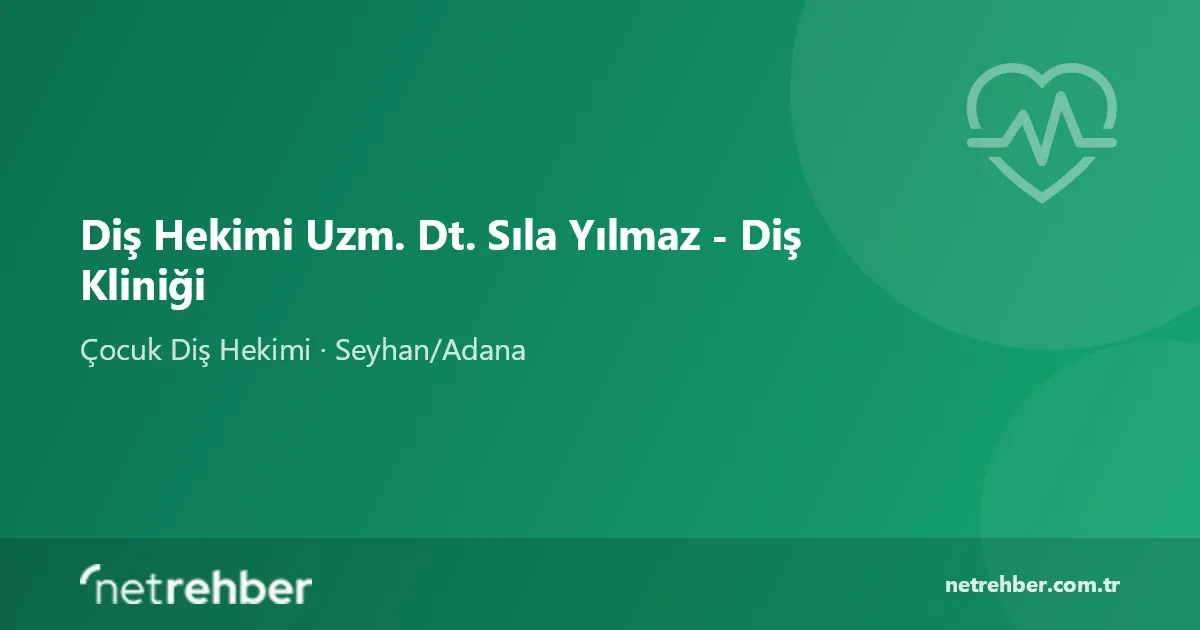 Diş Hekimi Uzm. Dt. Sıla Yılmaz - Diş Kliniği kapak görseli