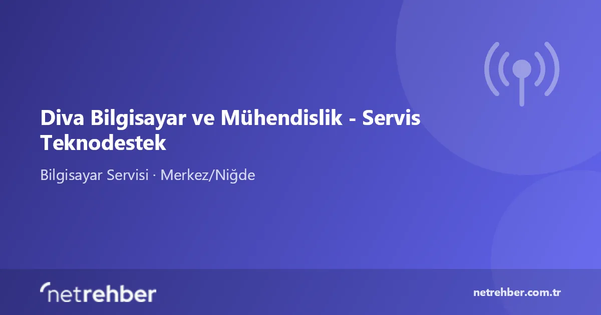Diva Bilgisayar ve Mühendislik - Servis Teknodestek kapak görseli