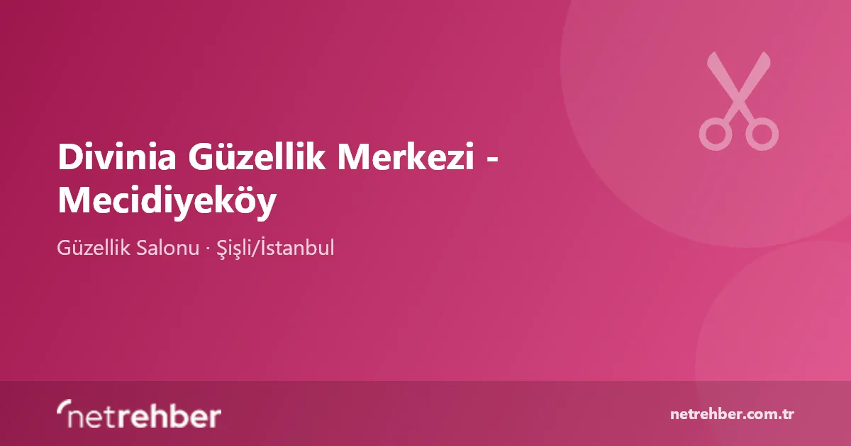 Divinia Güzellik Merkezi - Mecidiyeköy kapak görseli