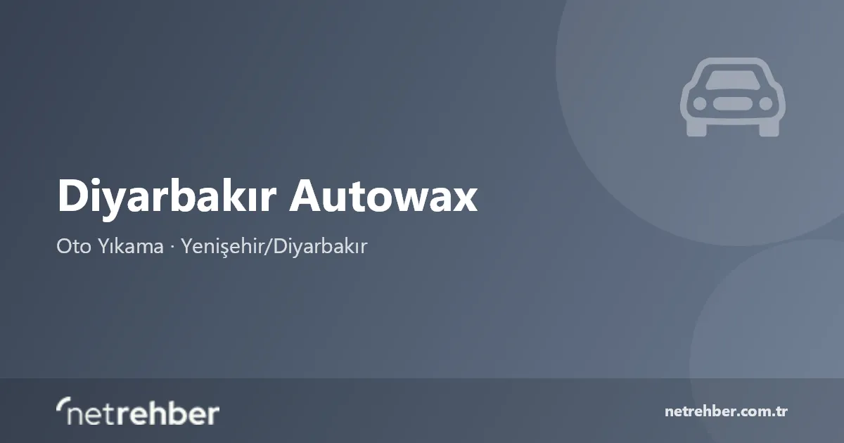 Diyarbakır Autowax kapak görseli