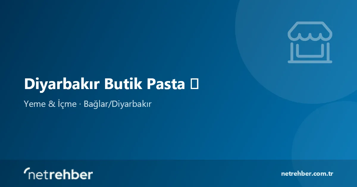 Diyarbakır Butik Pasta 🌼 kapak görseli