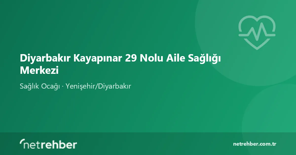 Diyarbakır Kayapınar 29 Nolu Aile Sağlığı Merkezi kapak görseli