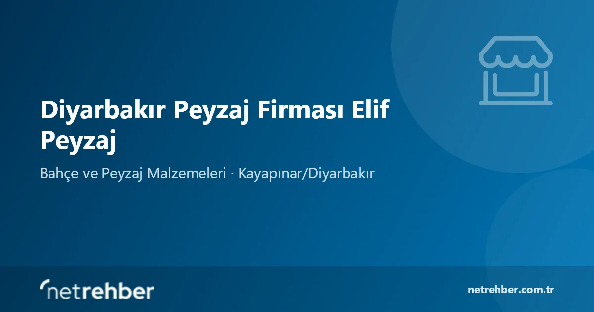 Diyarbakır Peyzaj Firması Elif Peyzaj kapak görseli