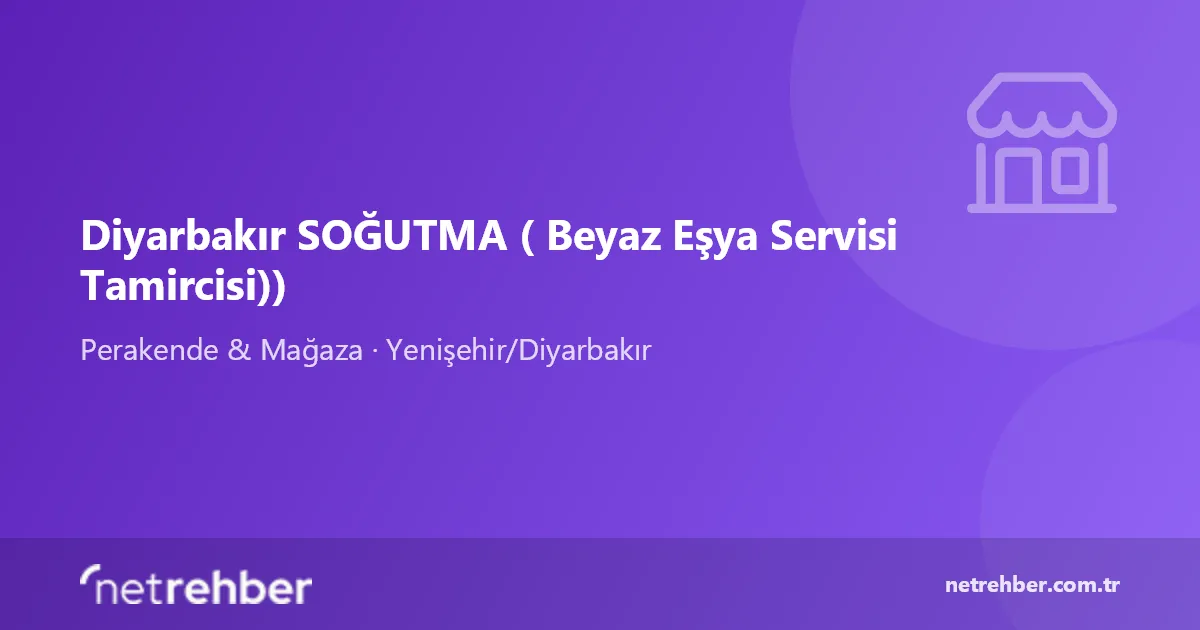 Diyarbakır SOĞUTMA ( Beyaz Eşya Servisi Tamircisi)) kapak görseli