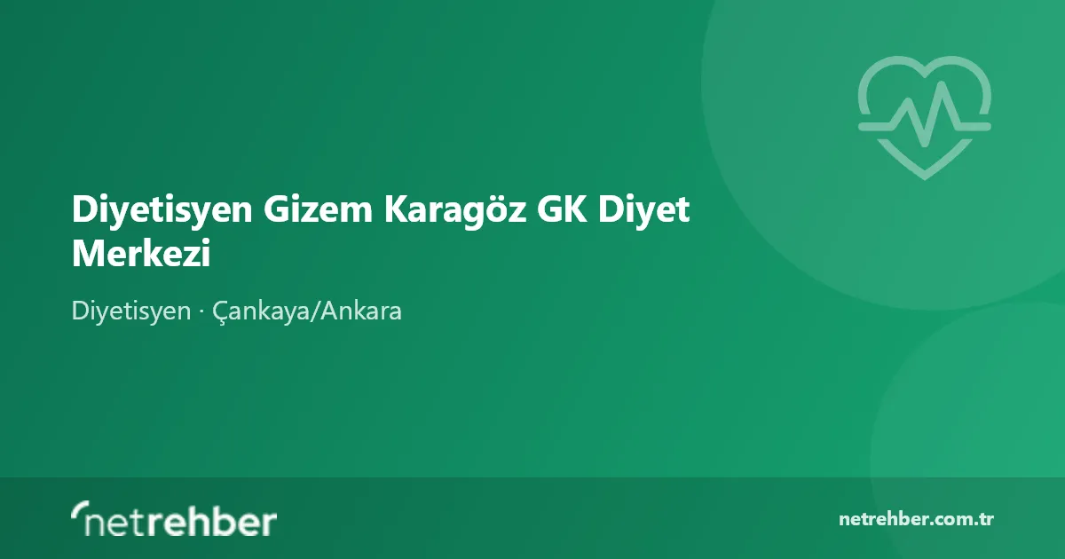 Diyetisyen Gizem Karagöz GK Diyet Merkezi kapak görseli