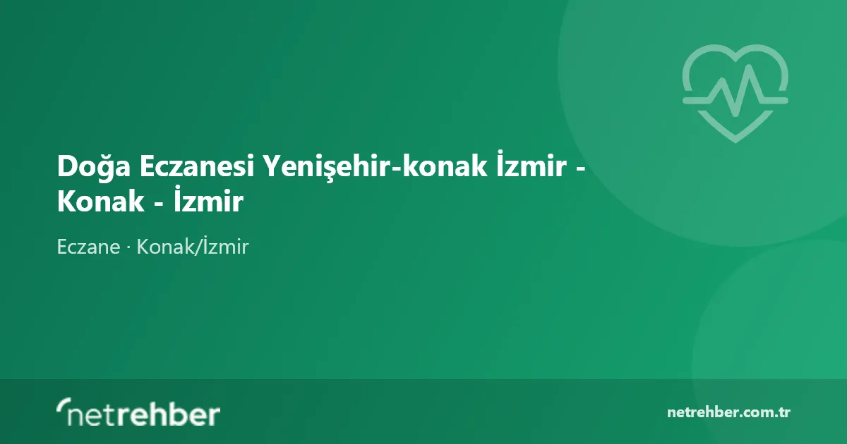 Doğa Eczanesi Yenişehir-konak İzmir - Konak - İzmir kapak görseli