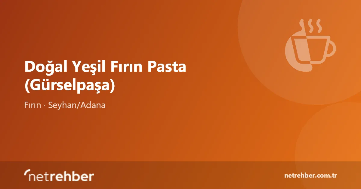 Doğal Yeşil Fırın Pasta (Gürselpaşa) kapak görseli