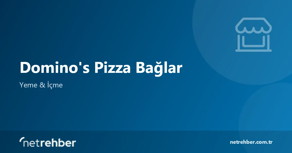 Domino's Pizza Bağlar kapak görseli
