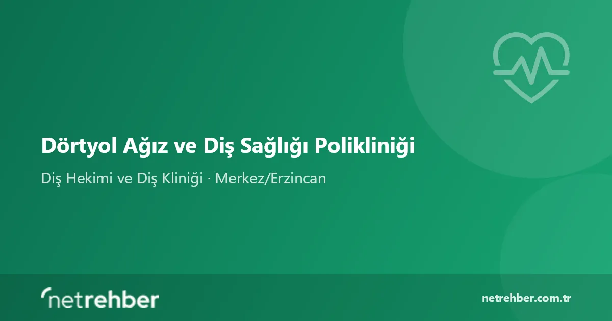 Dörtyol Ağız ve Diş Sağlığı Polikliniği kapak görseli