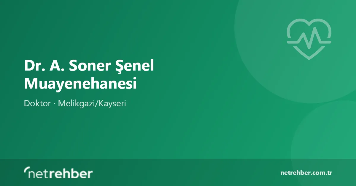 Dr. A. Soner Şenel Muayenehanesi kapak görseli
